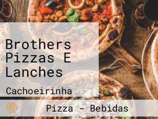 Brothers Pizzas E Lanches