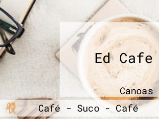 Ed Cafe
