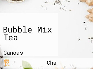 Bubble Mix Tea