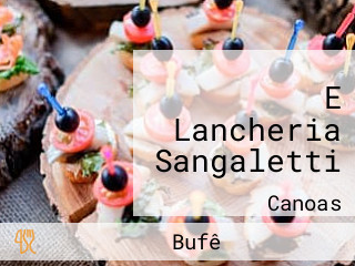 E Lancheria Sangaletti