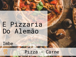 E Pizzaria Do Alemão