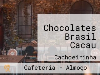 Chocolates Brasil Cacau