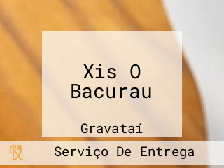 Xis O Bacurau