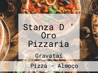 Stanza D ' Oro Pizzaria