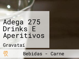 Adega 275 Drinks E Aperitivos