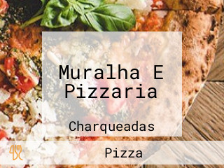 Muralha E Pizzaria