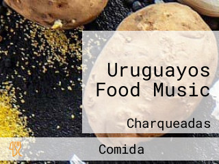 Uruguayos Food Music