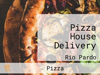 Pizza House Delivery