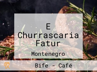 E Churrascaria Fatur