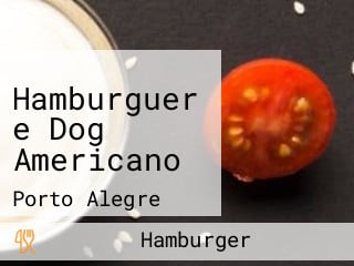 Hamburguer e Dog Americano