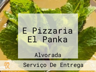E Pizzaria El Panka