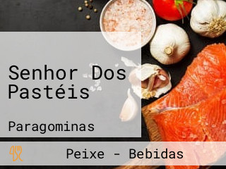 Senhor Dos Pastéis