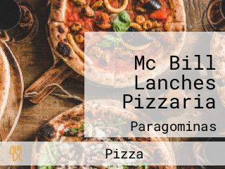 Mc Bill Lanches Pizzaria