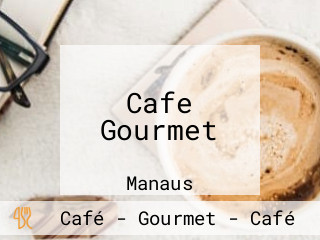 Cafe Gourmet