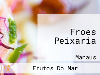 Froes Peixaria