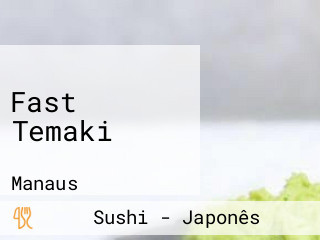 Fast Temaki