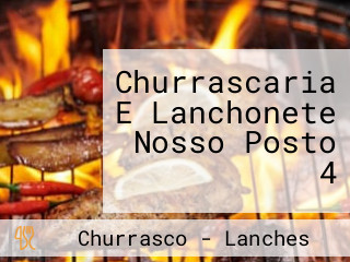 Churrascaria E Lanchonete Nosso Posto 4