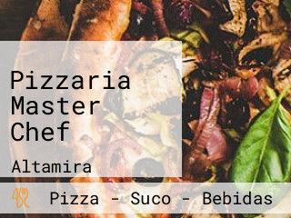 Pizzaria Master Chef