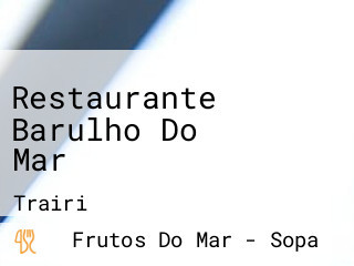 Restaurante Barulho Do Mar