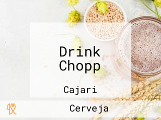 Drink Chopp