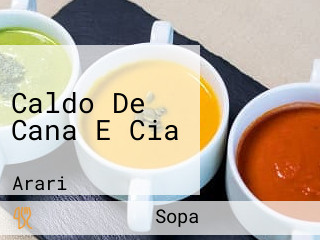 Caldo De Cana E Cia