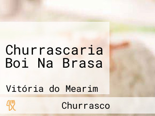 Churrascaria Boi Na Brasa