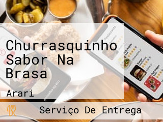 Churrasquinho Sabor Na Brasa