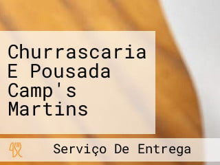 Churrascaria E Pousada Camp's Martins