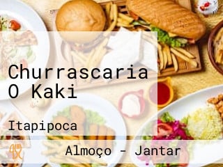 Churrascaria O Kaki