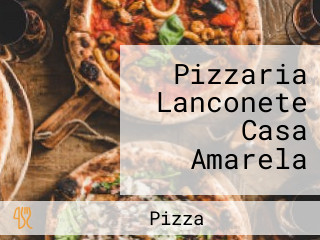 Pizzaria Lanconete Casa Amarela