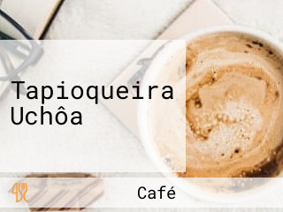 Tapioqueira Uchôa