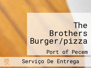 The Brothers Burger/pizza