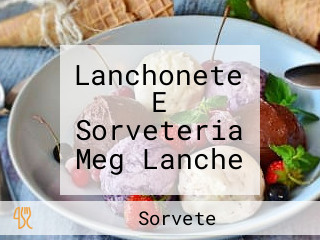 Lanchonete E Sorveteria Meg Lanche