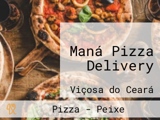 Maná Pizza Delivery