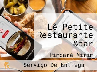 Lê Petite Restaurante &bar