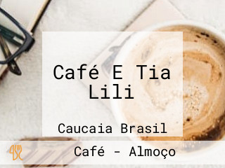 Café E Tia Lili