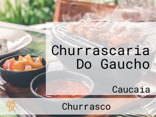 Churrascaria Do Gaucho