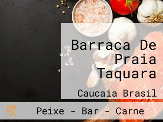 Barraca De Praia Taquara