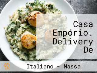 Casa Empório. Delivery De Culinaria Italiana