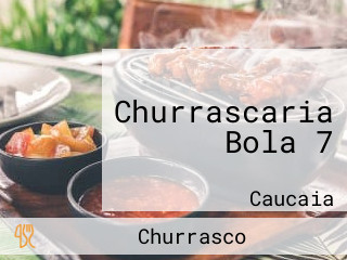 Churrascaria Bola 7