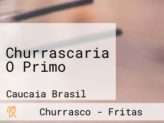 Churrascaria O Primo