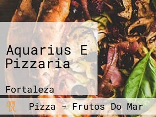 Aquarius E Pizzaria