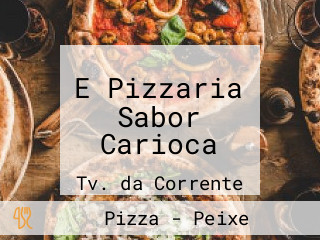 E Pizzaria Sabor Carioca