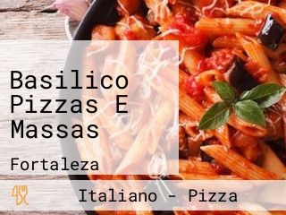 Basilico Pizzas E Massas