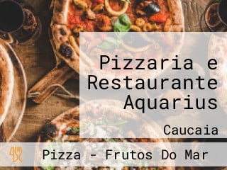 Pizzaria e Restaurante Aquarius