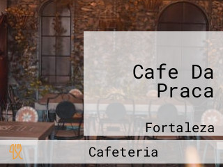 Cafe Da Praca