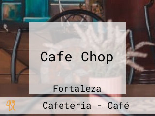 Cafe Chop