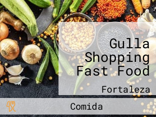 Gulla Shopping Fast Food