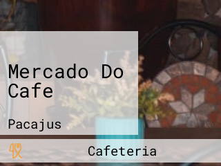 Mercado Do Cafe