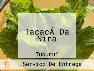 TacacÁ Da Nira